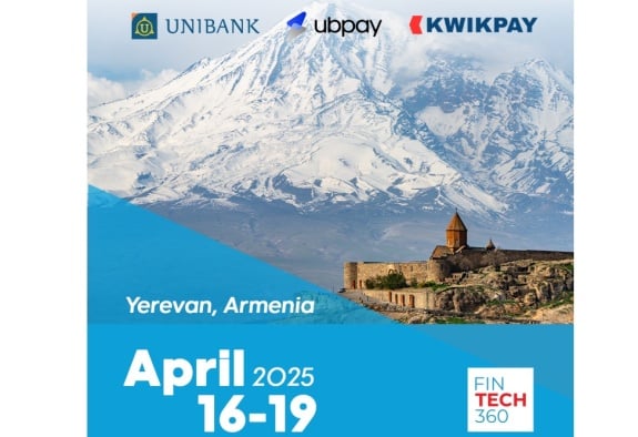 FINTECH360 միջազգային համաժողովում արտոնյալ գրանցումը կգործի մինչև մարտի 15-ը